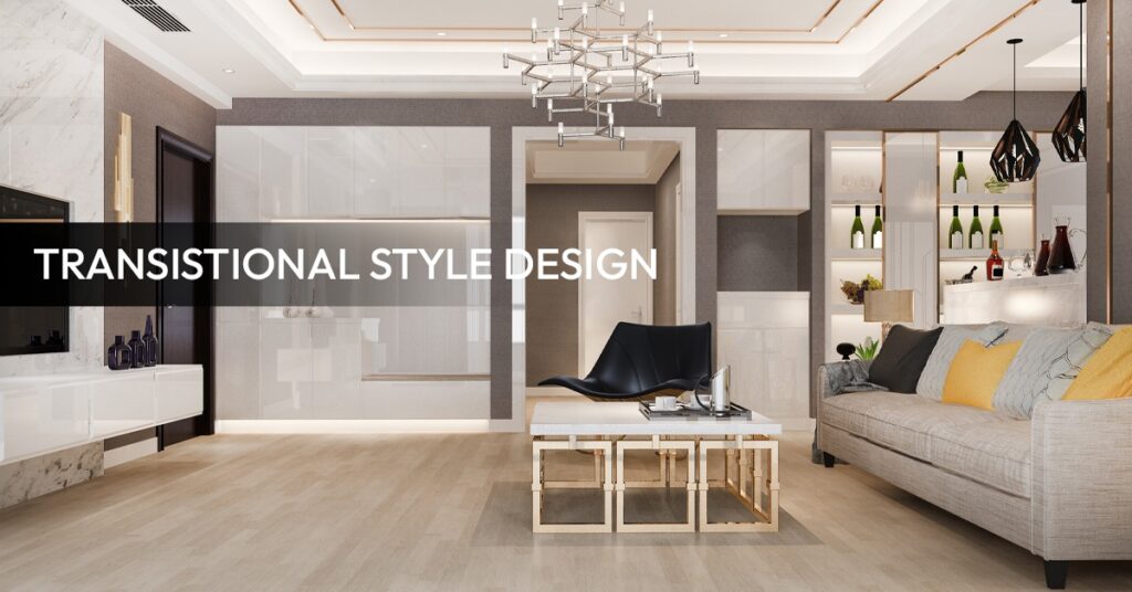 Transistional style design