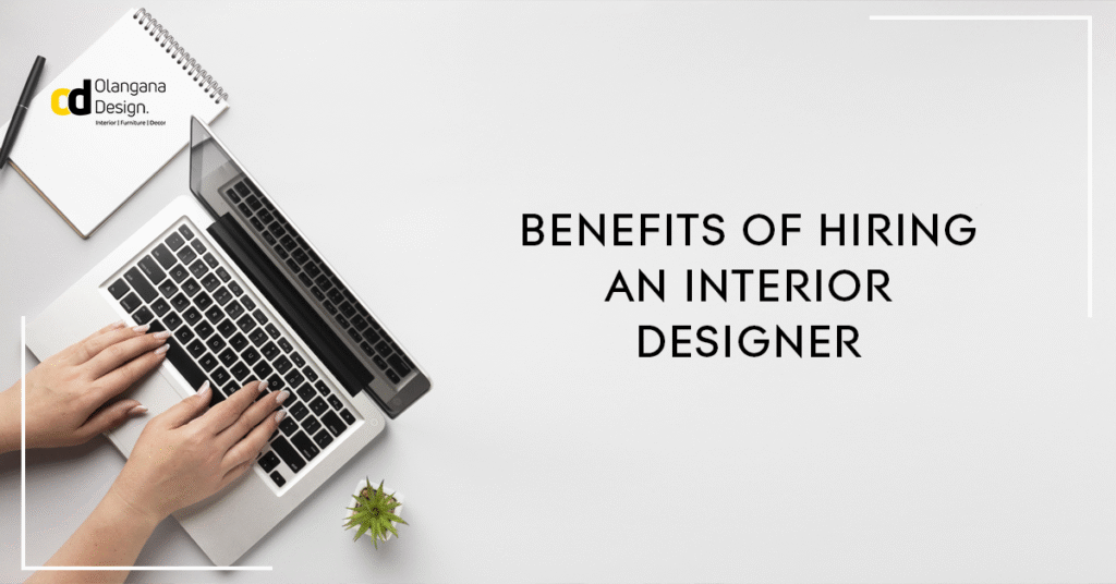 benefits of hiring interior designer Bangalore