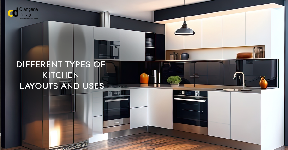 Different Types of Kitchen Layouts & Their Uses | Modular kitchen