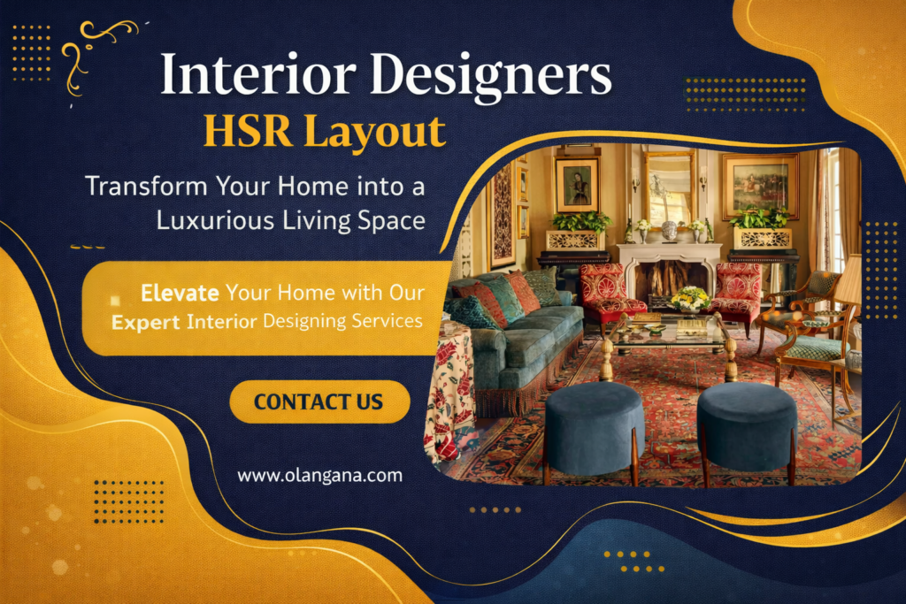 Interior Designers HSR Layout Bangalore luxury living room interior design poster by Olangana Design showing premium home interior services